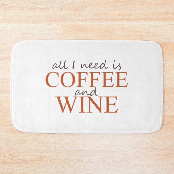 Item preview, All I need is Coffee and Wine designed and sold by ben-taylor1234.