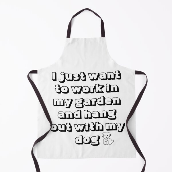 Item preview, I Just Want To Work In My Garden And Hang Out With My Dog designed and sold by Indra Agrawal.