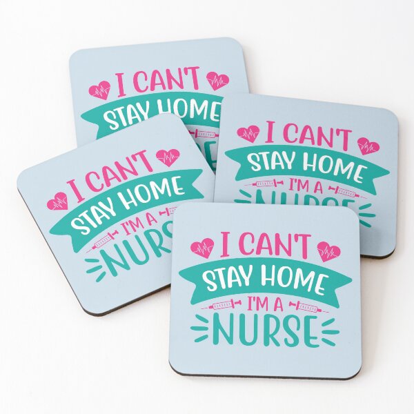 Item preview, I Can't Stay Home I Am A Nurse designed and sold by LemonCreations.