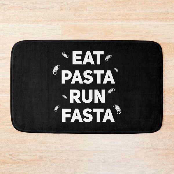 Item preview, Eat Pasta Run Fasta designed and sold by TheBeastNation.