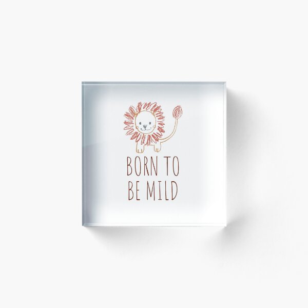 Item preview, Born to be mild designed and sold by LittleNathan.