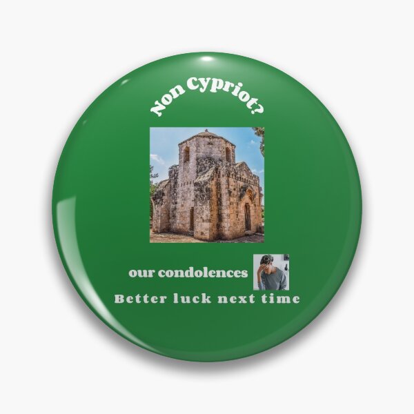 Item preview, "Condolences to non Cypriots"  (white text) designed and sold by skoumpourdides.