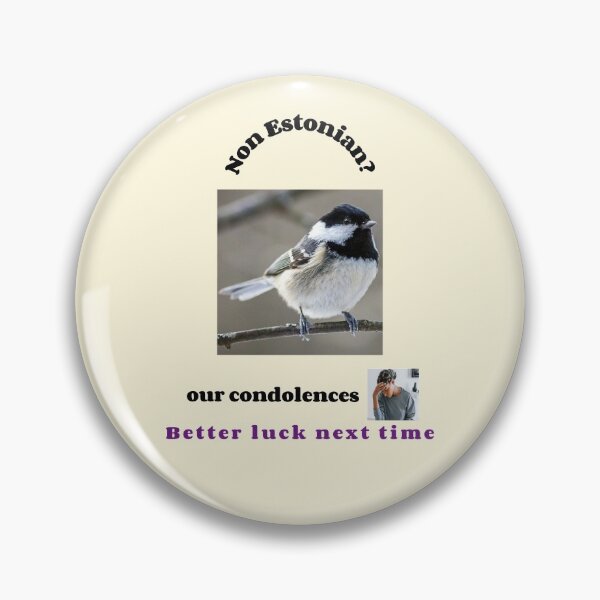 Item preview, "Condolences to non Estonians"  (black text) designed and sold by skoumpourdides.