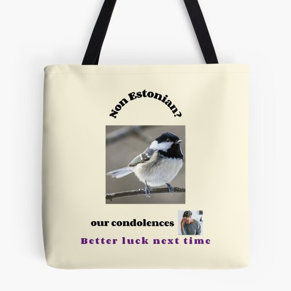 Item preview, "Condolences to non Estonians"  (black text) designed and sold by skoumpourdides.