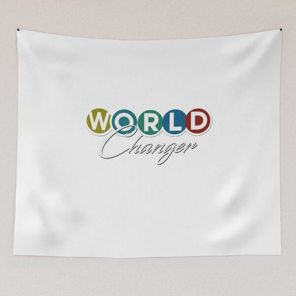 Item preview, WORLD CHANGER designed and sold by ZOOP ART.
