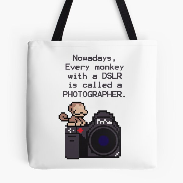 Item preview, Every Monkey With A DSLR Is A Photographer designed and sold by PapaBujuGaming.