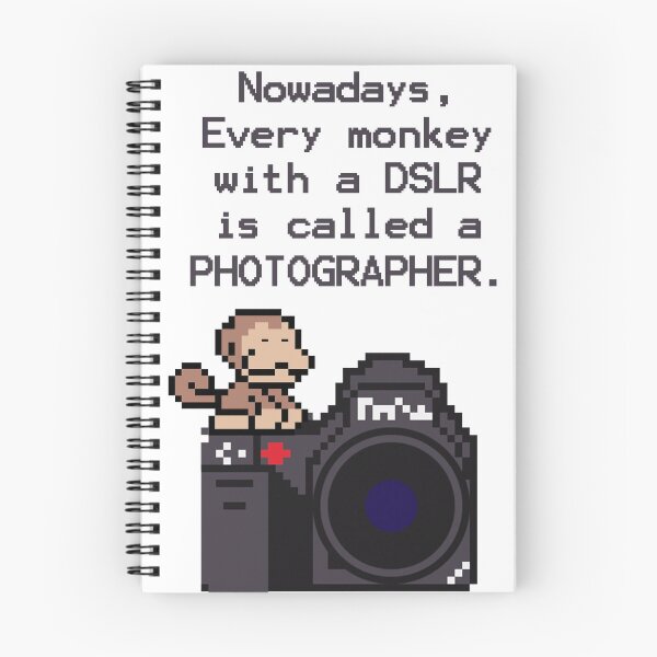 Item preview, Every Monkey With A DSLR Is A Photographer designed and sold by PapaBujuGaming.
