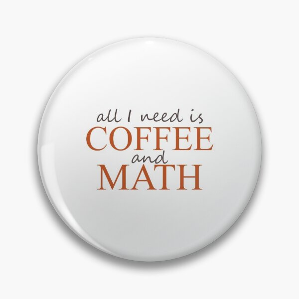 Item preview, All I need is Coffee and Math designed and sold by ben-taylor1234.