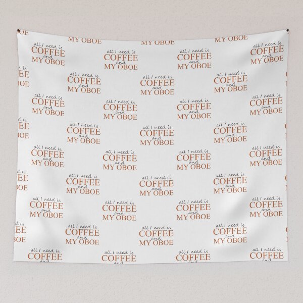 Item preview, All I need is Coffee and my Oboe designed and sold by ben-taylor1234.