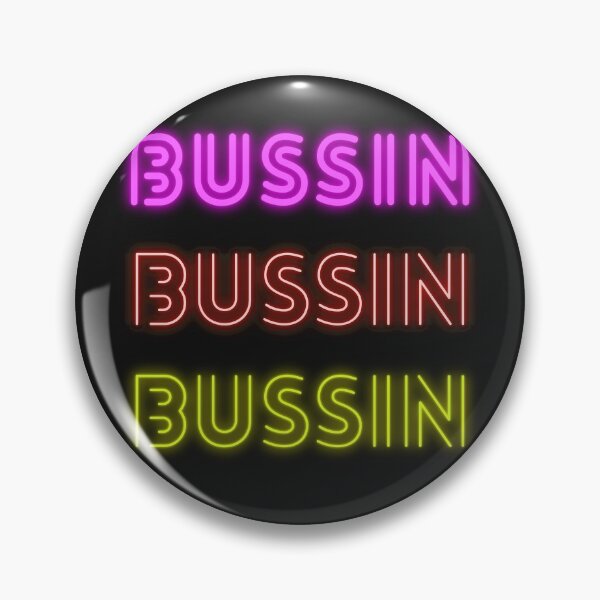 Item preview, Bussin designed and sold by CaitU.