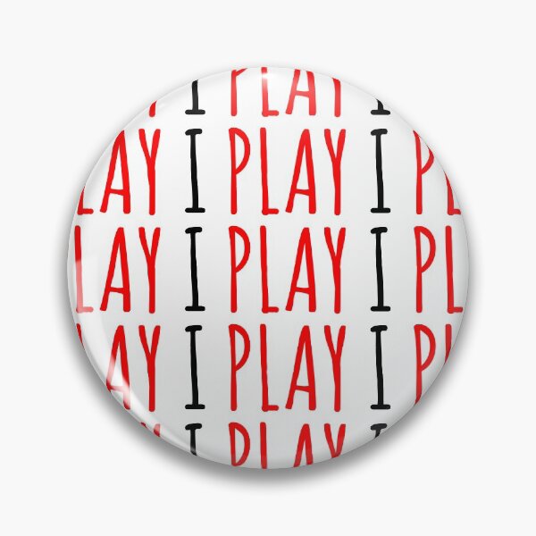 Item preview, I play | Red and Black Typigraphy designed and sold by rsty11.