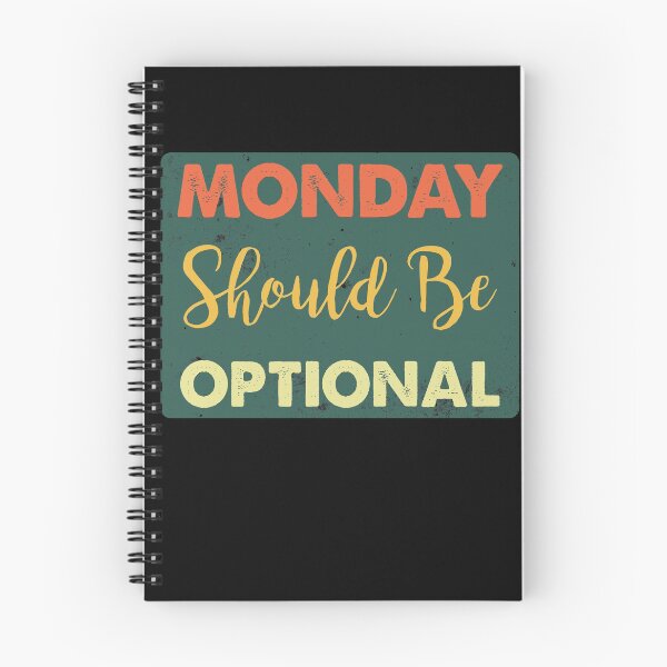 Item preview, Mondays Should Be Optional / Funny Vintage Office Work designed and sold by Amineharoni.