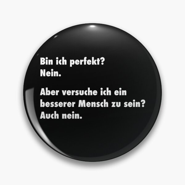 Item preview, Bin ich perfekt Am I perfect German Joke Gift designed and sold by SuperFreshArt.