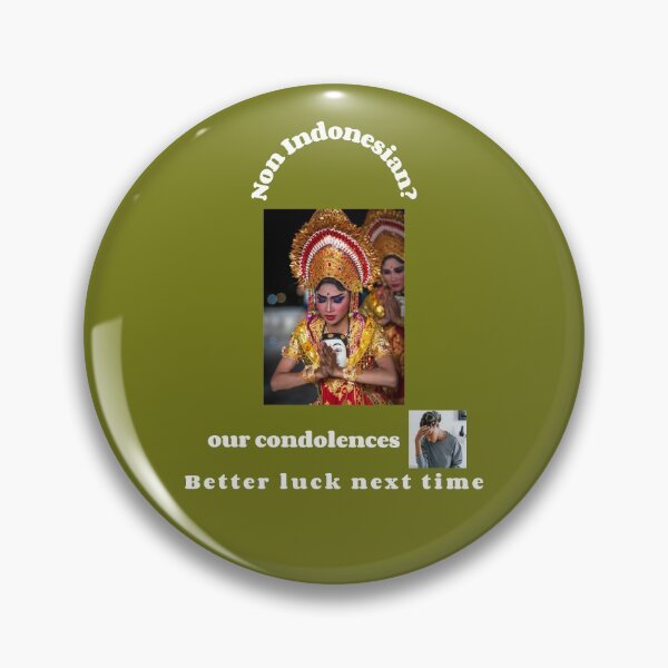 Item preview, "Condolences to non Indonesians"  (white text) designed and sold by skoumpourdides.