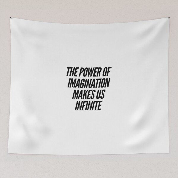 Aperçu de l'œuvre Le pouvoir de l'imagination nous rend infini créée et vendue par Lungerman.