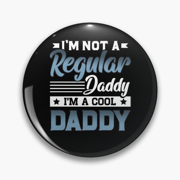 Item preview, I'm not a regular Daddy I'm a cool Daddy designed and sold by GACreative63.
