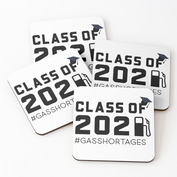 Item preview, Class of 2021 - Gas Shortages 2021 designed and sold by DesignByAmyPort.