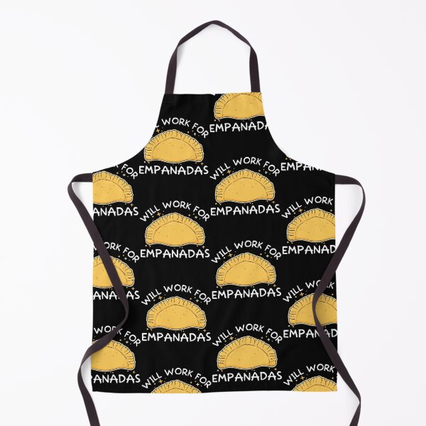 Item preview, Funny Will Work For Empanadas Mexican Food Lovers design designed and sold by jakehughes2015.