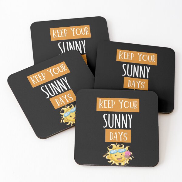 Item preview, Keep Your Sunny Days designed and sold by Martin-bivert.