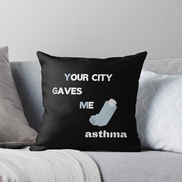 Item preview, your city gaves me asthma designed and sold by Gotafeeling.