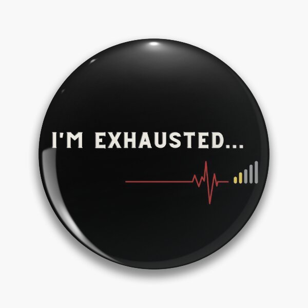 Item preview, I'm exhausted T-Shirt, Shirt for exhausted Shirt,  designed and sold by wasin436.