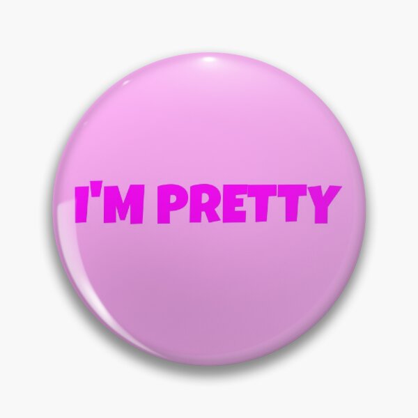 Item preview, Im So Pretty , Self Love Positive Pink Quote designed and sold by Barolina.