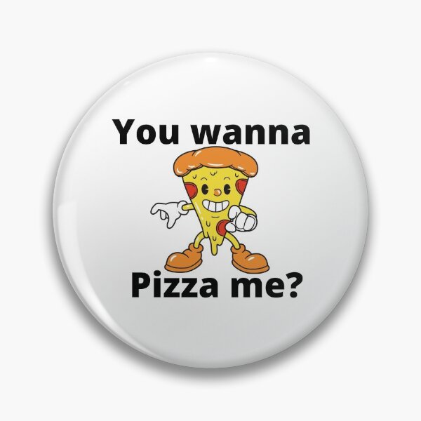 Item preview, You wanna pizza me? designed and sold by akukanza.