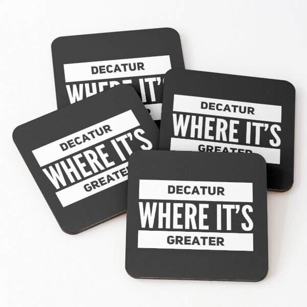 Item preview, Decatur Where It's Greater design 4; Decatur Alabama - White Text designed and sold by Kyle Root.