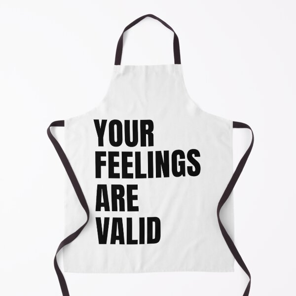 Item preview, Your Feelings are Valid designed and sold by VrajStudio.