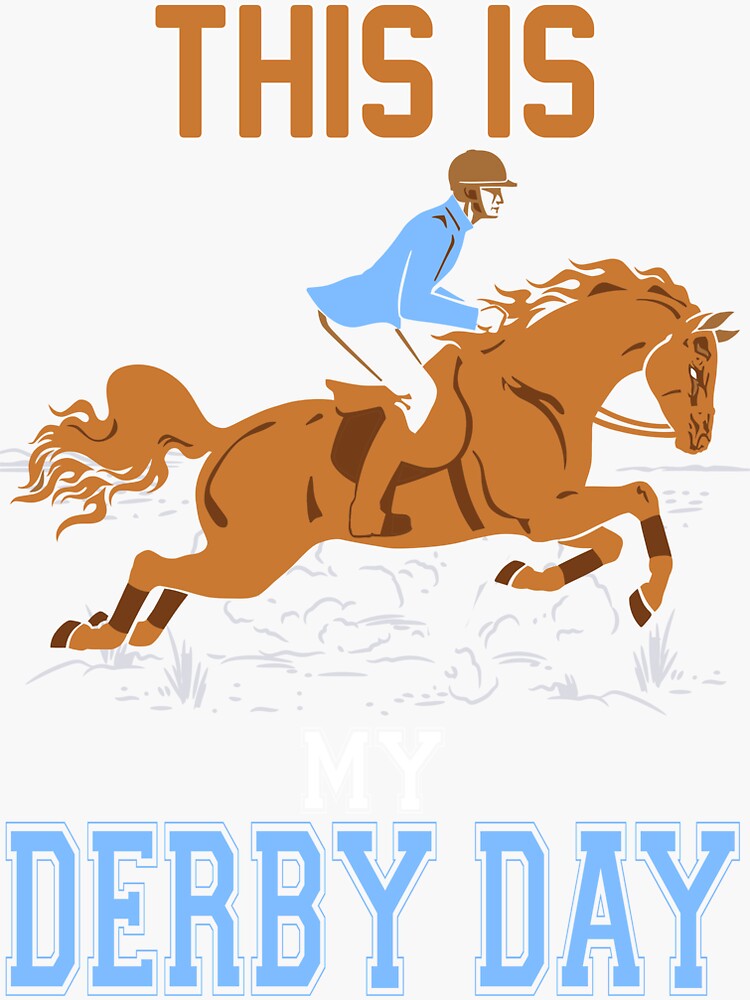 Disover This Is My Derby Day Sticker