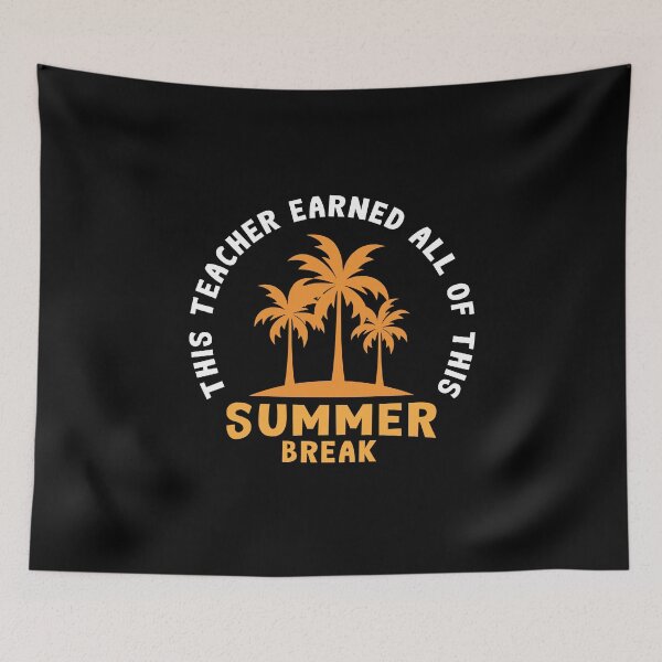 Item preview, This Teacher Earned All of This Summer Break designed and sold by Maria Garcia.