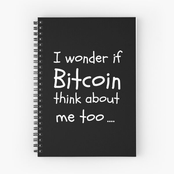 Item preview, Me pregunto si Bitcoin también piensa en mí. designed and sold by BalmyBell.
