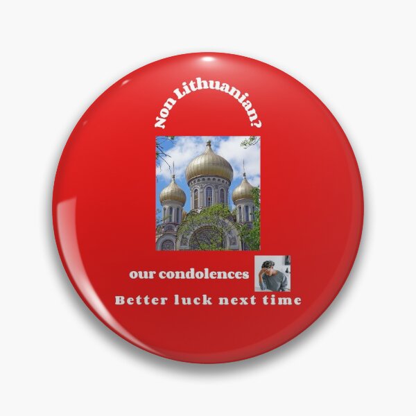 Item preview, "Condolences to non Lithuanians"  (white text) designed and sold by skoumpourdides.