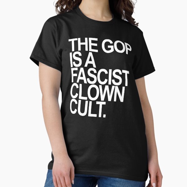 Item preview,  Die GOP ist ein faschistischer Clownkult designed and sold by Thelittlelord.