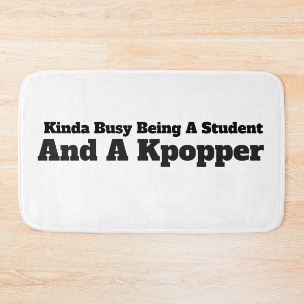 Item preview, Kinda Busy Being A Student And A Kpopper designed and sold by Edenjodie.
