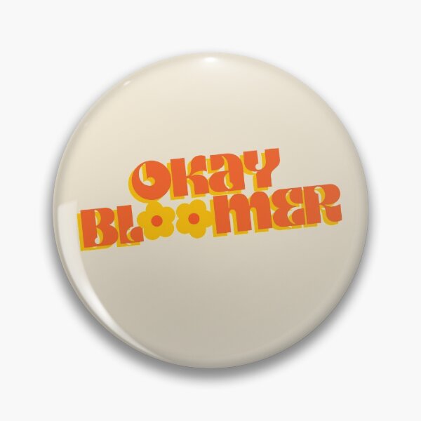 Item preview, Okay Bloomer designed and sold by TaylordArt.