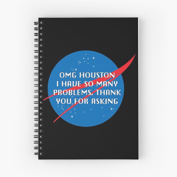 Item preview, Houston I have so many problems | NASA  designed and sold by dhdesigns2021.