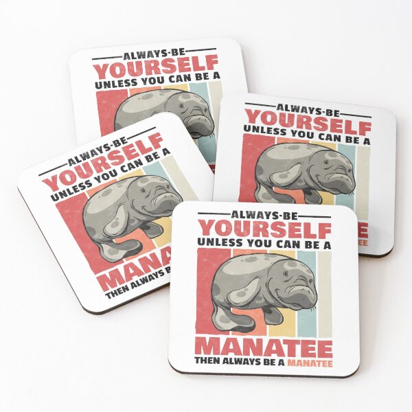 Item preview, Manatee always be yourself marine mammal humor designed and sold by madgrfx.