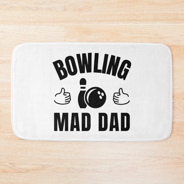 Item preview, Bowling mad dad designed and sold by TheGreenGoat.