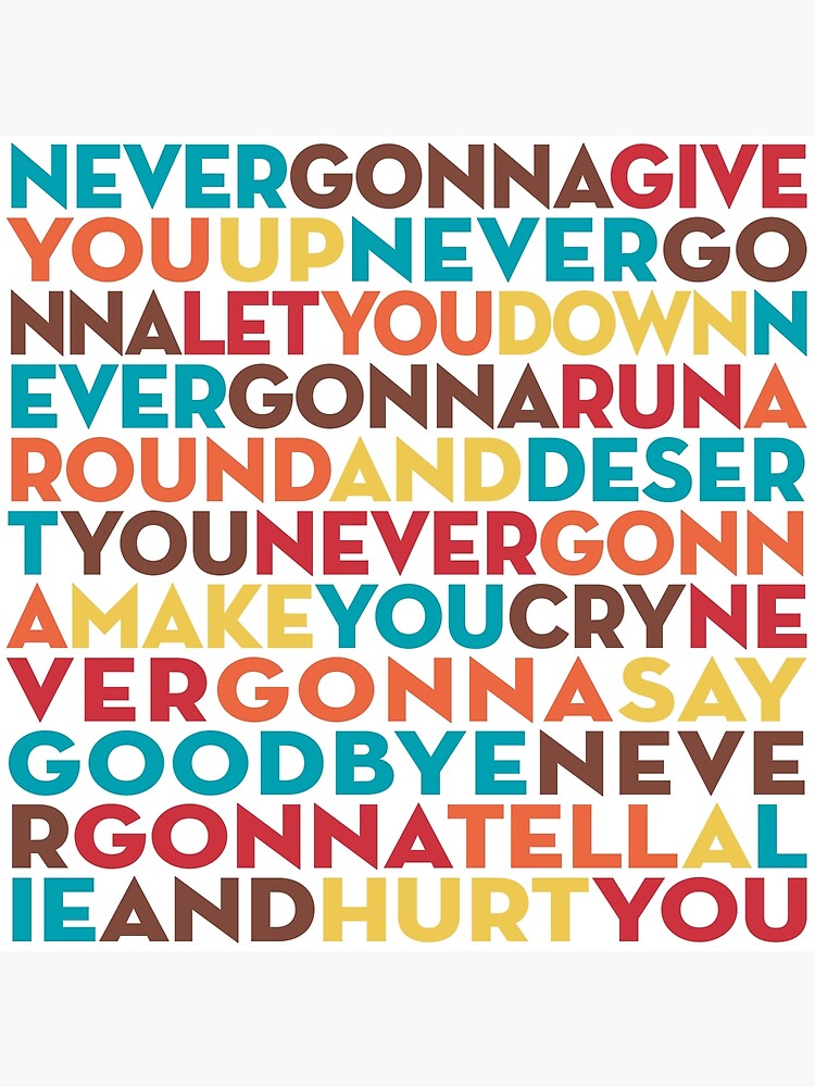 Rickroll Never Gonna Give You Up V4 Poster For Sale By X1brett Redbubble 0912