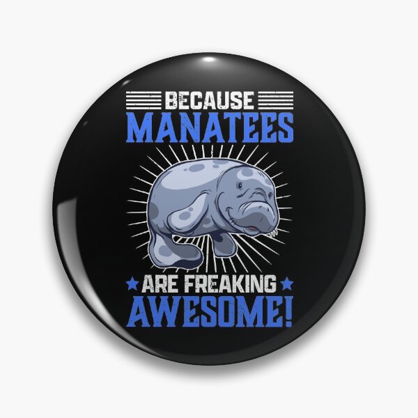 Item preview, Manatees are fantastic marine mammals saying designed and sold by madgrfx.