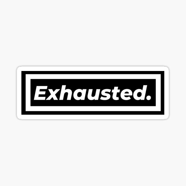 Item preview, Emotionally Exhausted designed and sold by Johan Liebert.