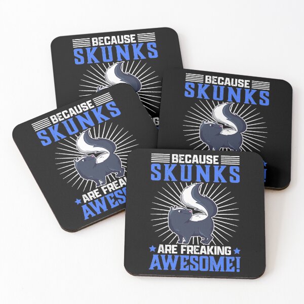 Item preview, Skunks are awesome Stink Badger Skunk saying designed and sold by madgrfx.
