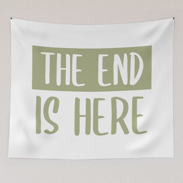 Item preview, The End Is Here (Green) designed and sold by FilipeFerreira.
