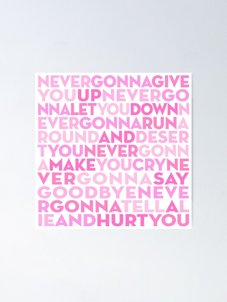 Rick Roll Never Gonna Give You Up - Dark Colour Poster for Sale by  artColourized