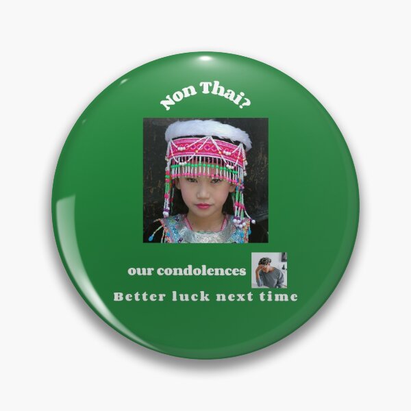 Item preview, "Condolences to non Thais"  (white text) designed and sold by skoumpourdides.