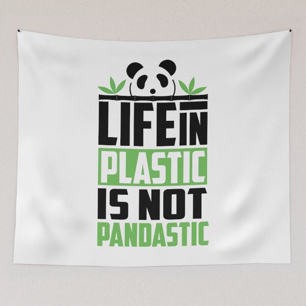Item preview, Life in Plastic Is Not Fantastic | Panda pun designed and sold by Petra Becker.
