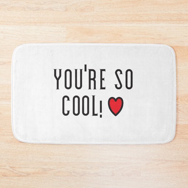 Item preview, You're So Cool! Love Heart Inspirational  Black Print designed and sold by luvmhykdesigns.
