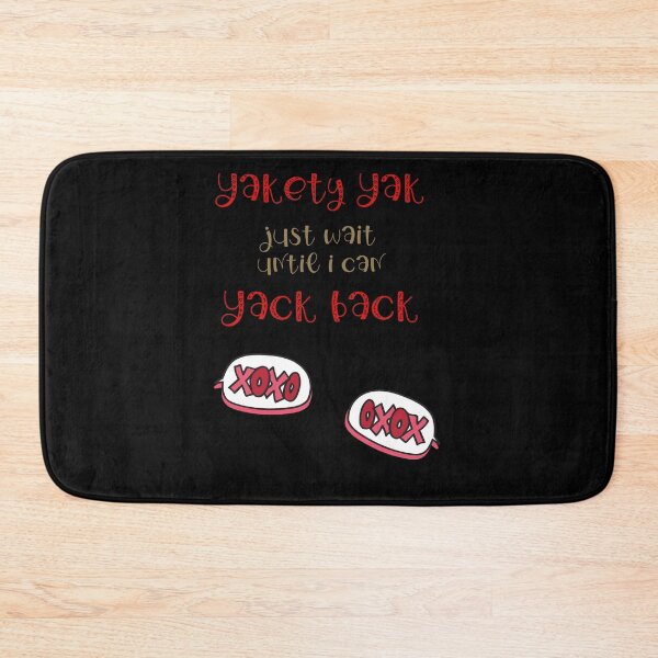 Item preview, yackaty yak just cant wait until i can yack back designed and sold by amy greaves.