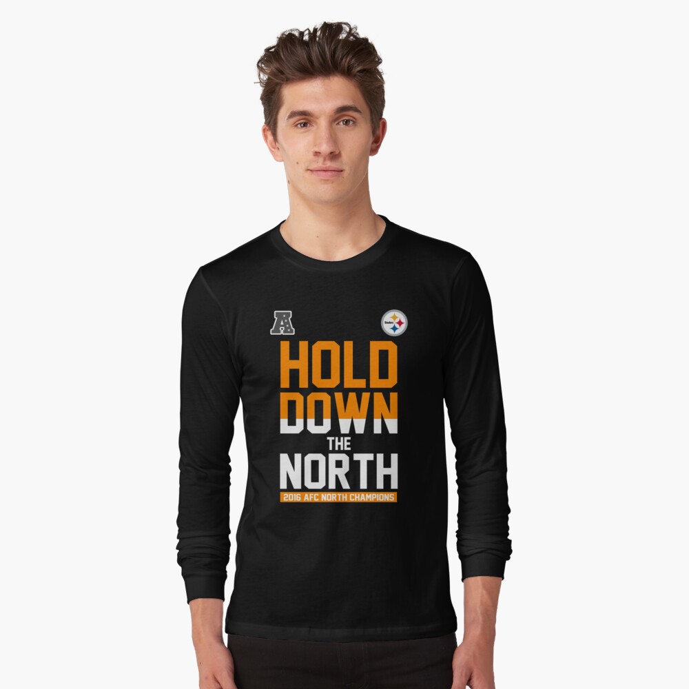 Hold Down The North 2016 AFC North Champions T-Shirts, Hoodies, Long Sleeve